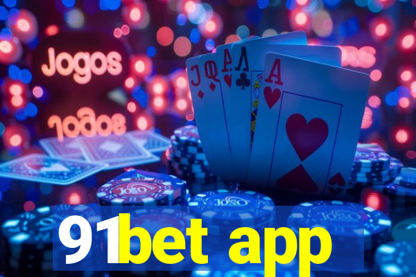 91bet app